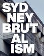 Heidi Dokulil: Sydney Brutalism, Buch