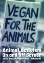 : Animal Activism On and Off Screen, Buch