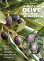 Vera Sergeeva: A Guide to Olive Pests & Diseases, Buch