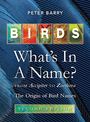 Peter Barry: Birds What's in a Name?, Buch