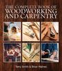 Terry Smith: The Complete Book of Woodworking and Carpentry, Buch