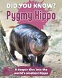 New Holland Publishers: Did You Know? Pygmy Hippo, Buch
