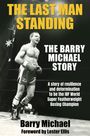 Barry Michael: The Last Man Standing, Buch