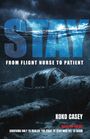 Der Text lautet: "STAY", "FROM FLIGHT NURSE TO PATIENT", "KOKO CASEY", "BRACE FOR IMPACT", "SURVIVING ONLY TO REALISE...". Ein untergegangenes Flugzeug unter Wasser mit Gewitterwolken.