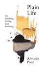 Antonia Pont: Plain Life, Buch