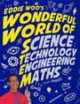 Eddie Woo: Eddie Woo's Wonderful World of Stem, Buch