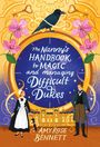 Amy Rose Bennett: The Nanny's Handbook to Magic and Managing Difficult Dukes, Buch