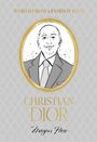 Megan Hess: Fashion Icons: Christian Dior Quotes, Buch