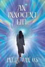 Ineke van Os: An Innocent Life, Buch