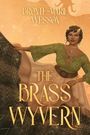 Bronte-Marie Wesson: The Brass Wyvern, Buch