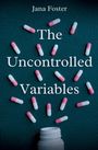 Jana Foster: The Uncontrolled Variables, Buch