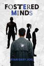 Ryan Gary Joel: Fostered Minds, Buch