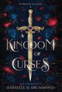 Danielle D Drummond: A Kingdom of Curses, Buch