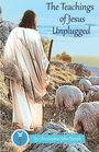 "The Teachings of Jesus Unplugged" von Christopher John Joseph. Eine Illustration von Jesus mit einem Hirtenstab und Schafen.
