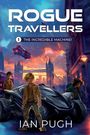 Ian Pugh: Rogue Travellers - Book 1 - The Incredible Machine!, Buch