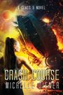 Text: "A Class 5 Novel", "Crash Course", "Michelle Diener." 

Eine Frau vor einem brennenden, abgestürzten Raumschiff im All.