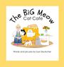 Sue Deutscher: The BiG Meow Cat Cafe, Buch