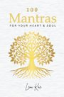 Leni Kae: 100 Mantras for Your Heart and Soul, Buch
