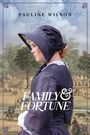 Pauline Wilson: Family & Fortune - Large Print, Buch