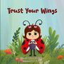 Puy Amcontreras: Trust Your Wings, Buch