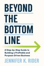 Jennifer Rider: Beyond The Bottom Line, Buch