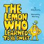 Ashley McCaffrey: The Lemon Who Learned To Be Sweet, Buch