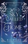 B J Wilde: The Sky Called Her Home, Buch