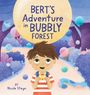 Nicole Steyn: Bert's Adventure in Bubbly Forest, Buch