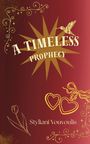 "A Timeless Prophecy" und "Styliani Vouvoulis" auf rotem Hintergrund. Goldene Verzierungen, Tulpe, Herzen und ein Kolibri.