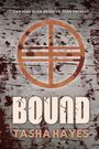 Tasha Hayes: Bound, Buch