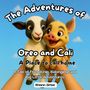 Rhiann Zirbel: The Adventures of Oreo and Cali, Buch