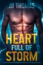 Jb Thomas: Heart Full of Storm, Buch