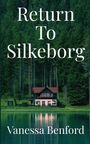 Vanessa Benford: Return to Silkeborg, Buch