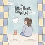 Stephanie Mancini: The Little Heart That Waited, Buch