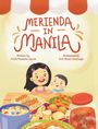 Texte beschreiben ein Buch über Merienda in Manila, Familie und Essen. Illustration zeigt bunte Häuser und einen Eiswagen.