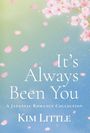 Kim Little: It's Always Been You, Buch