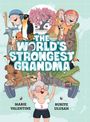 "The World’s Strongest Grandma" in großer Schrift. Illustrationen von Tieren und einer lächelnden Großmutter, die Gewichte hebt.
