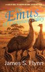 Text: "A Flock of Emus, The Australian Army, An Unlikely Hero" und "The Emus of Campion Valley, James S. Flynn". Illustration: Emus in einer Landschaft bei Sonnenuntergang.