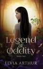„Legend of Oddity, Book One, Elvia Arthur“. Illustr. einer Frau in einem mystischen Wald, Sonnenlicht durch Bäume.