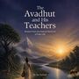 Sue Bushell: The Avadhut and His 24 Teachers, Buch