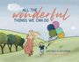 Illustration mit Text: „All the wonderful things we can do“. Frau und Kind mit Ballons in hügeliger Landschaft.