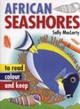 Sally Maclarty: Read, Colour & Keep: African Seashores, Buch