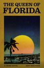 "THE QUEEN OF FLORIDA", "A CRIME NOVEL", "JEFF BERCUSON". Nachtlandschaft mit Palmen und einem großen, gelben Mond.