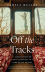 Pamela Mulloy: Off the Tracks, Buch