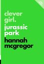 Hannah McGregor: Clever Girl, Buch