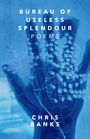 Chris Banks: Bureau of Useless Splendour, Buch