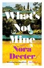 Nora Decter: What's Not Mine, Buch