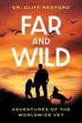 „DR. CLIFF REDFORD FAR AND WILD ADVENTURES OF THE WORLDWIDE VET“. Silhouette eines Mannes mit Tieren vor Sonnenuntergang.