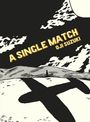 Oji Suzuki: A Single Match, Buch