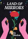 Maria Medem: Land of Mirrors, Buch